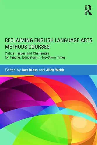 Reclaiming  English Language Arts Methods Courses cover