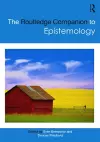 The Routledge Companion to Epistemology cover