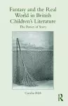 Fantasy and the Real World in British Children's Literature cover