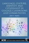 Language, Culture, Identity and Citizenship in College Classrooms and Communities cover