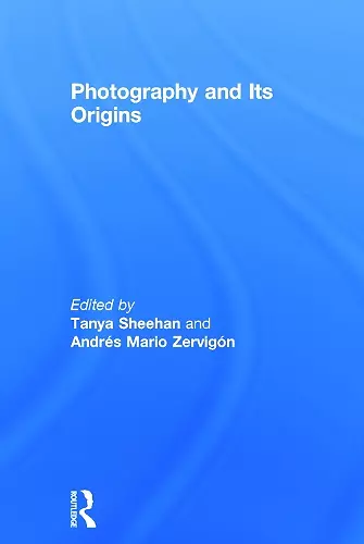 Photography and Its Origins cover