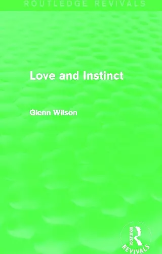 Love and Instinct (Routledge Revivals) cover