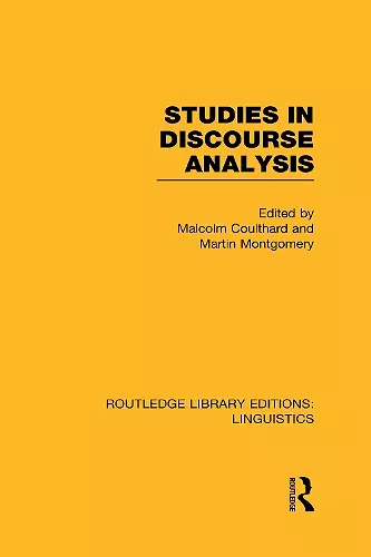 Studies in Discourse Analysis (RLE Linguistics B: Grammar) cover