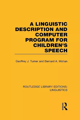 A Linguistic Description and Computer Program for Children's Speech (RLE Linguistics C) cover