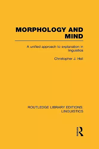 Morphology and Mind (RLE Linguistics C: Applied Linguistics) cover