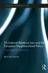 EU External Relations Law and the European Neighbourhood Policy cover