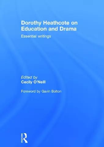 Dorothy Heathcote on Education and Drama cover