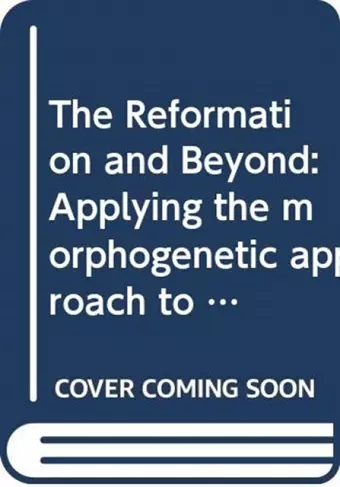 The Reformation and Beyond cover