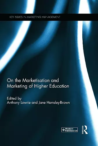 On the Marketisation and Marketing of Higher Education cover