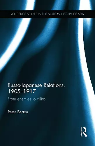 Russo-Japanese Relations, 1905-17 cover