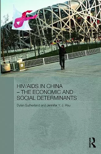 HIV/AIDS in China - The Economic and Social Determinants cover