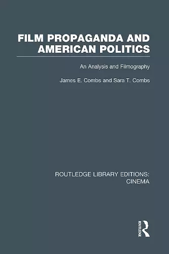 Film Propaganda and American Politics cover