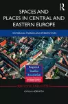 Spaces and Places in Central and Eastern Europe cover