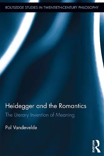 Heidegger and the Romantics cover