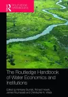 Routledge Handbook of Water Economics and Institutions cover