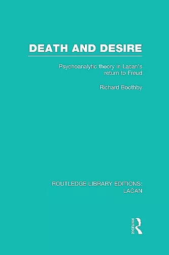 Death and Desire (RLE: Lacan) cover