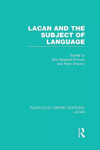 Lacan and the Subject of Language (RLE: Lacan) cover