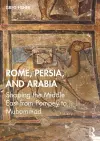 Rome, Persia, and Arabia cover