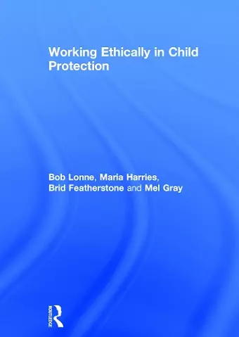 Working Ethically in Child Protection cover