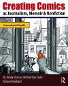 Creating Comics as Journalism, Memoir and Nonfiction cover