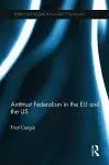 Antitrust Federalism in the EU and the US cover