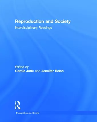 Reproduction and Society: Interdisciplinary Readings cover