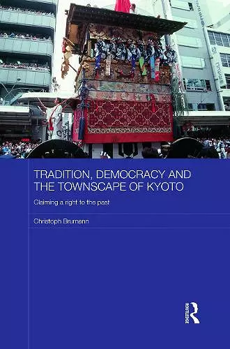 Tradition, Democracy and the Townscape of Kyoto cover