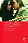 Postcommunist Film - Russia, Eastern Europe and World Culture cover