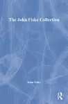 The John Fiske Collection cover