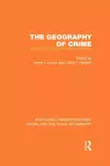 The Geography of Crime (RLE Social & Cultural Geography) cover