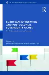 European Integration and Postcolonial Sovereignty Games cover