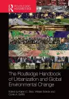 The Routledge Handbook of Urbanization and Global Environmental Change cover