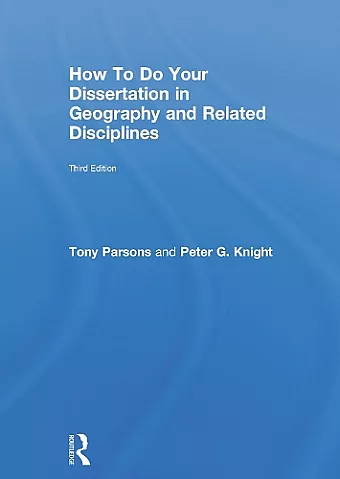 How To Do Your Dissertation in Geography and Related Disciplines cover