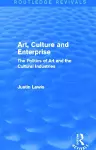 Art, Culture and Enterprise (Routledge Revivals) cover