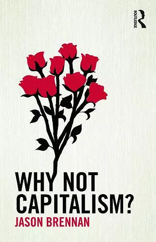 Why Not Capitalism? cover