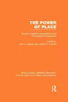 The Power of Place (RLE Social & Cultural Geography) cover