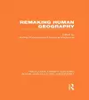 Remaking Human Geography (RLE Social & Cultural Geography) cover