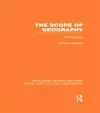 The Scope of Geography (RLE Social & Cultural Geography) cover