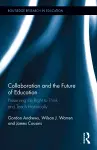 Collaboration and the Future of Education cover