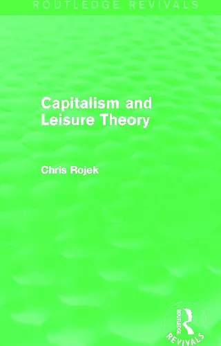 Capitalism and Leisure Theory (Routledge Revivals) cover