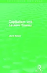 Capitalism and Leisure Theory (Routledge Revivals) cover