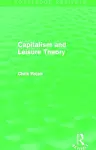 Capitalism and Leisure Theory (Routledge Revivals) cover