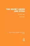 The Soviet Union and Syria (RLE Syria) cover