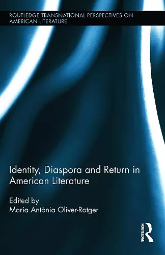 Identity, Diaspora and Return in American Literature cover