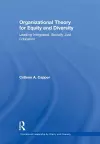 Organizational Theory for Equity and Diversity cover