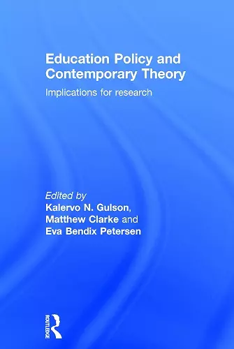 Education Policy and Contemporary Theory cover