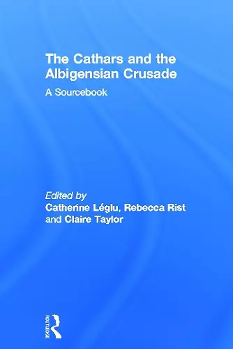 The Cathars and the Albigensian Crusade cover