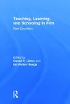 Teaching, Learning, and Schooling in Film cover