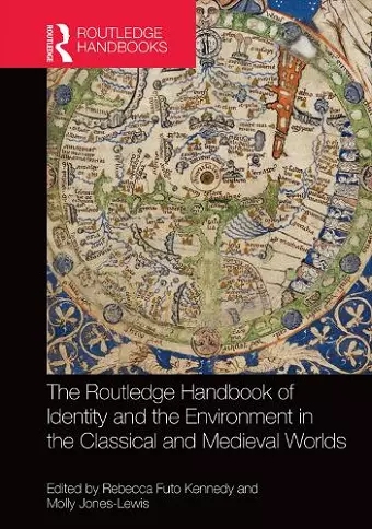 The Routledge Handbook of Identity and the Environment in the Classical and Medieval Worlds cover