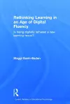 Rethinking Learning in an Age of Digital Fluency cover